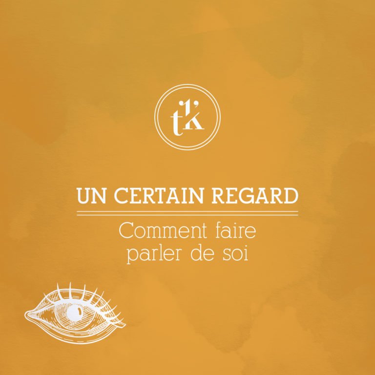 Comment faire parler de soi