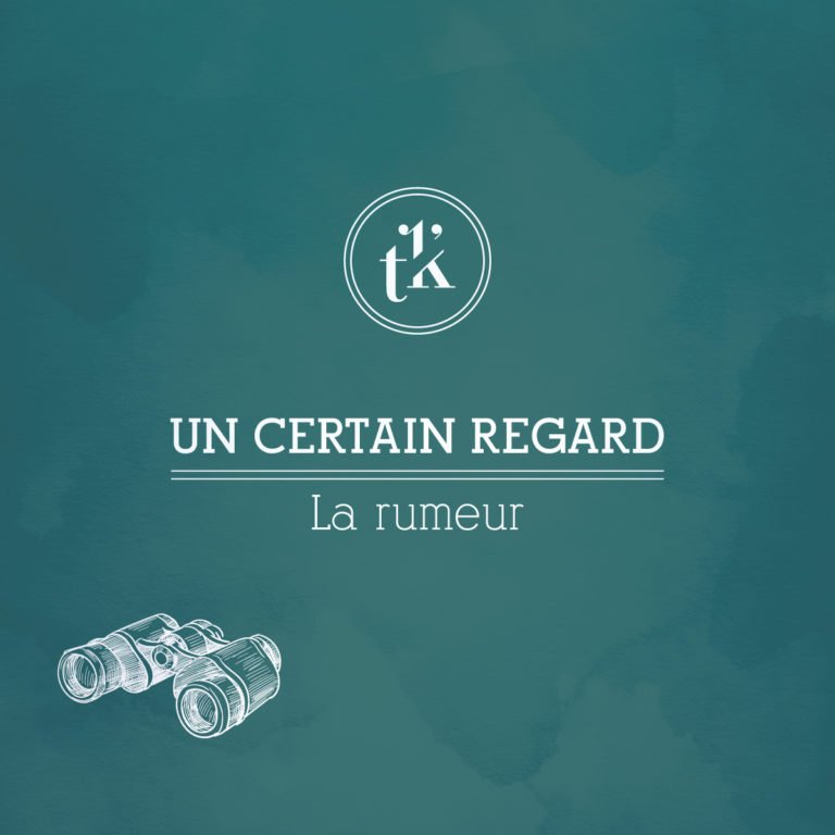 La rumeur