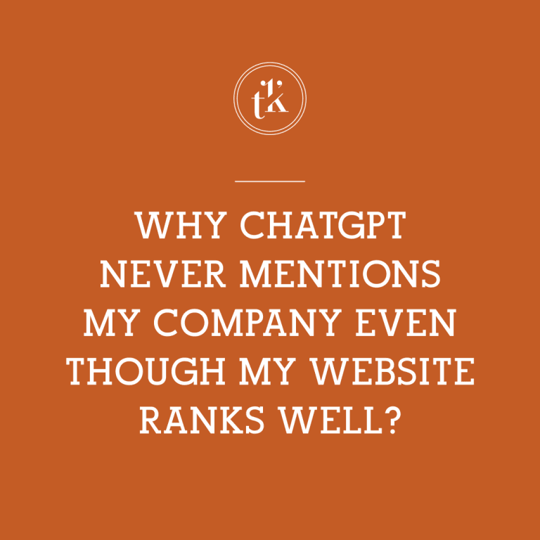 Text on orange background: Why ChatGPT never mentions my company even though my website ranks well? with a small circular logo at the top.