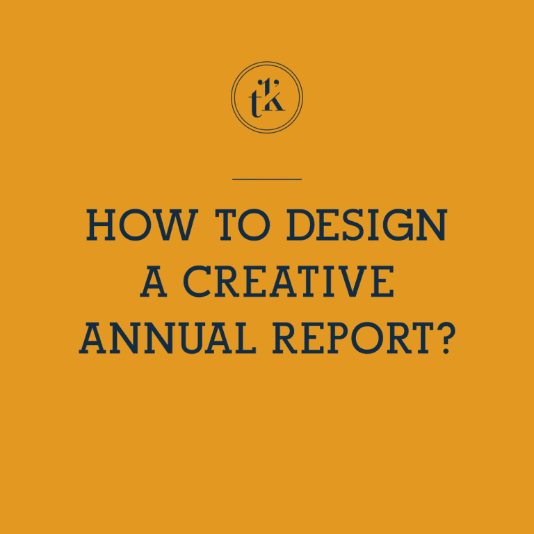Orange background with a small circular tk logo at the top, followed by the bold text HOW TO DESIGN A CREATIVE ANNUAL REPORT? centered in dark blue.