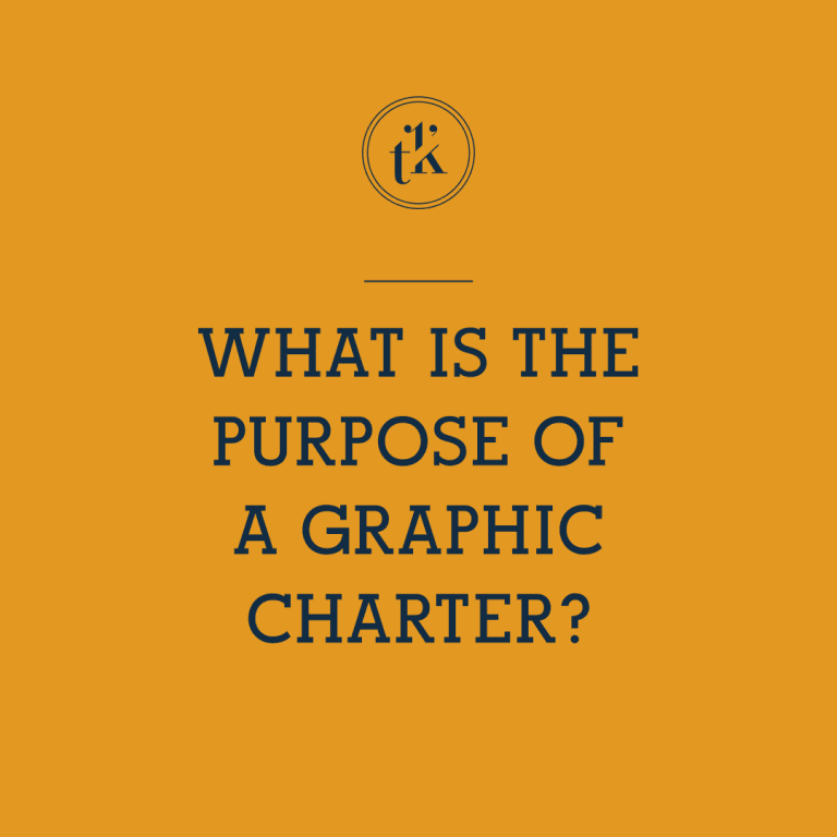 Text on orange background reads: WHAT IS THE PURPOSE OF A GRAPHIC CHARTER? with a small tk logo above the text.