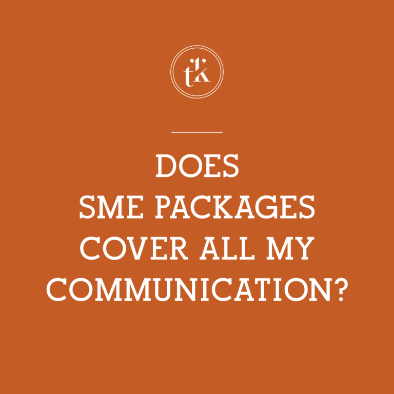 White text on an orange background asks, Does SME packages cover all my communication? with a small circular logo displaying the letters t k above the text.